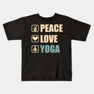 Peace Love Yoga - Funny Yoga Lovers Gift Kids T-Shirt